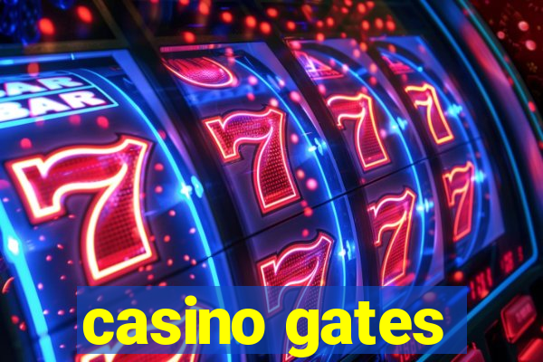 casino gates