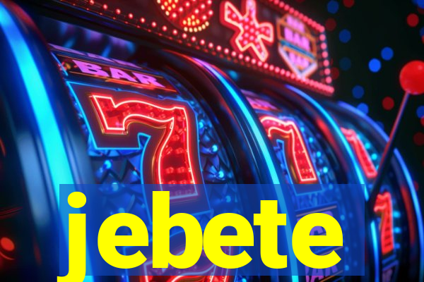 jebete