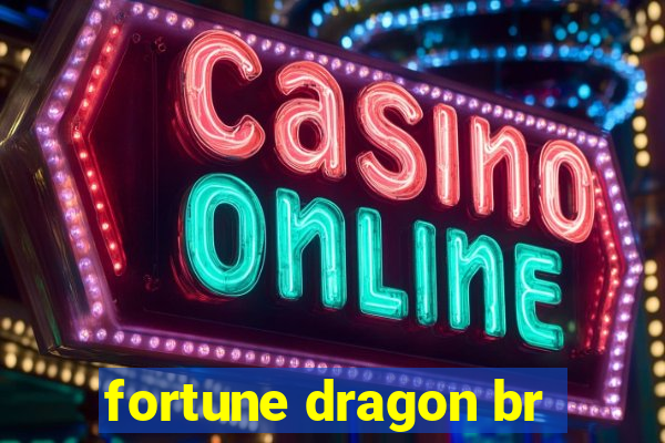 fortune dragon br