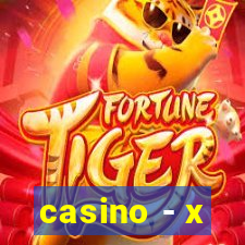 casino - x