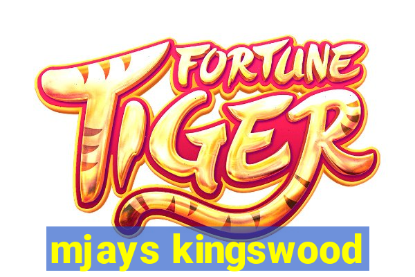 mjays kingswood