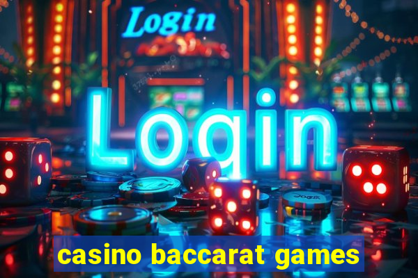 casino baccarat games