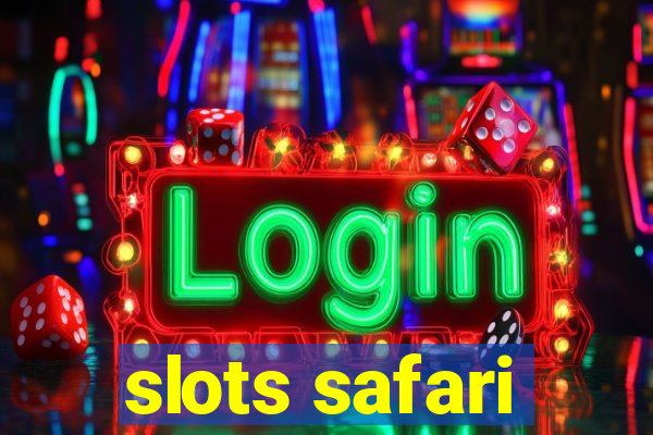 slots safari