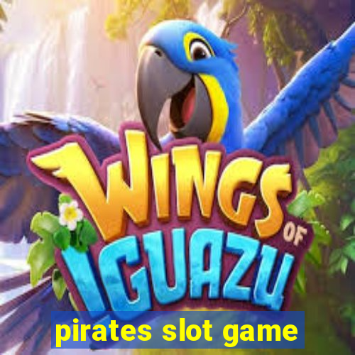 pirates slot game