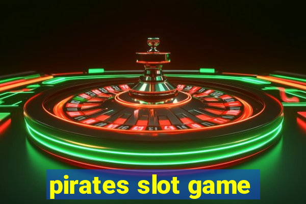 pirates slot game