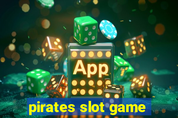 pirates slot game