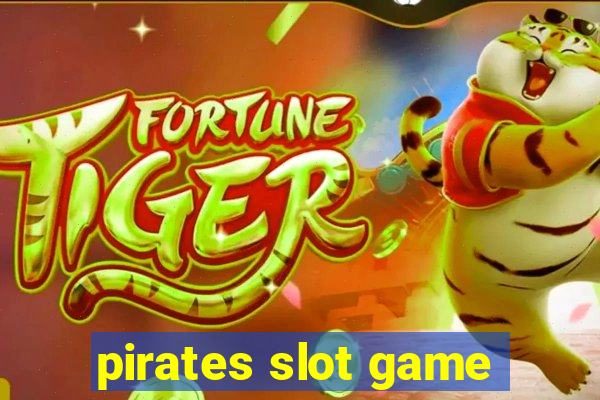 pirates slot game