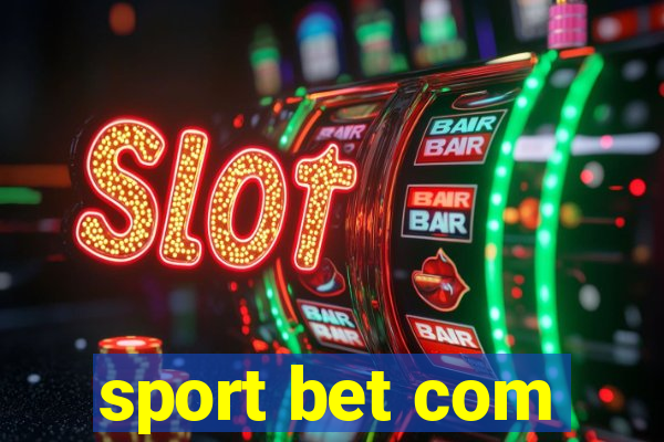 sport bet com