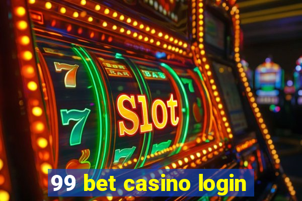 99 bet casino login