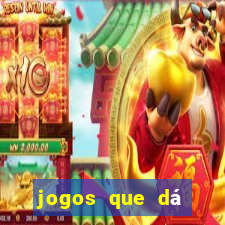 jogos que dá dinheiro real