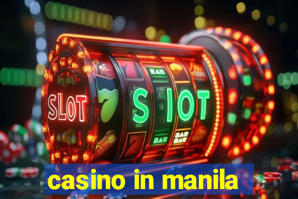 casino in manila