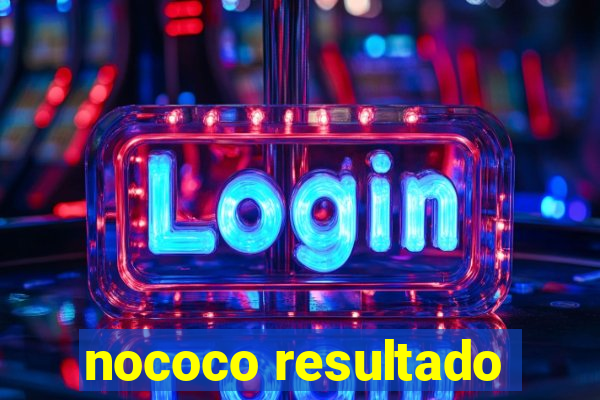 nococo resultado