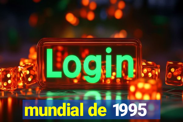 mundial de 1995