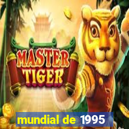 mundial de 1995