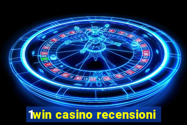 1win casino recensioni