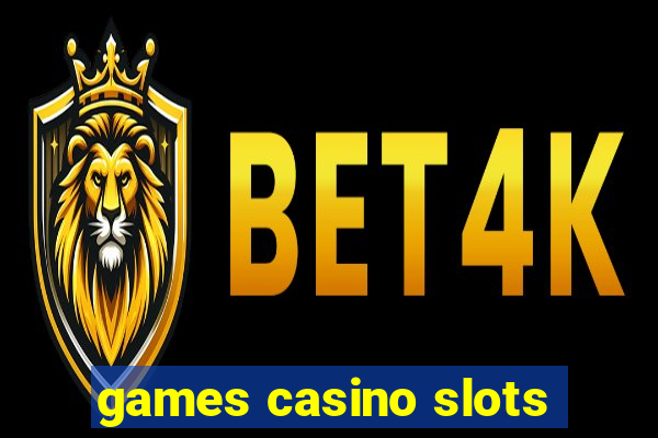 games casino slots