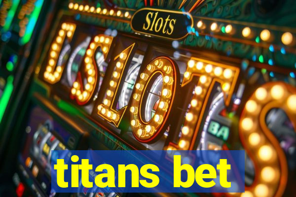 titans bet