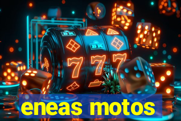 eneas motos