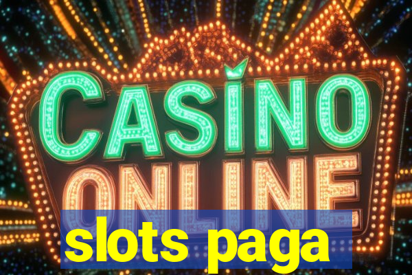 slots paga