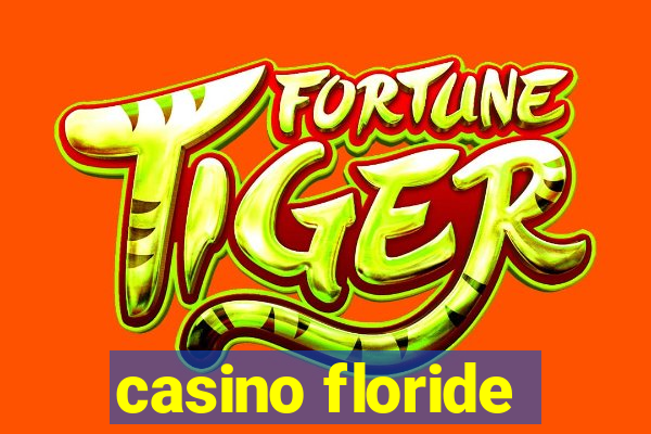 casino floride