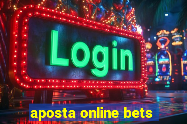 aposta online bets