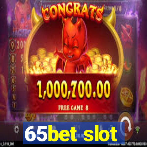 65bet slot