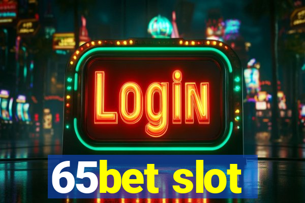 65bet slot