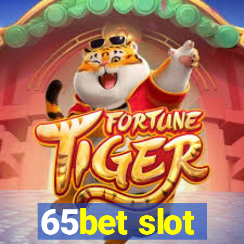 65bet slot