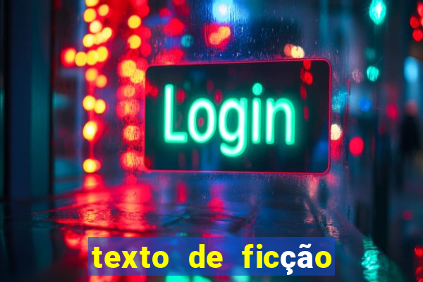 texto de ficção científica com interpretação 8o ano com gabarito