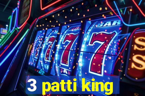 3 patti king