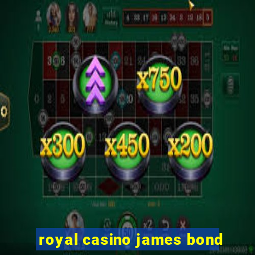 royal casino james bond