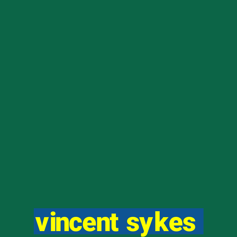 vincent sykes