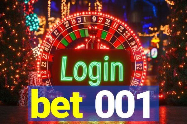 bet 001