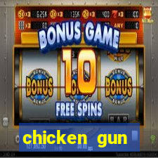 chicken gun dinheiro infinito