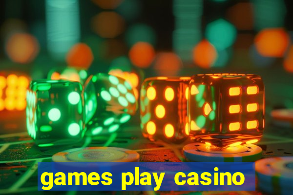 games play casino