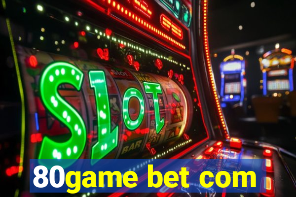 80game bet com