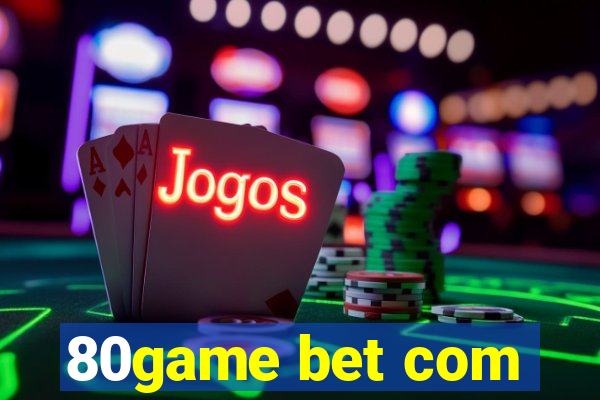 80game bet com