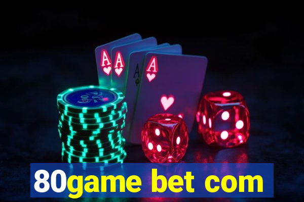 80game bet com