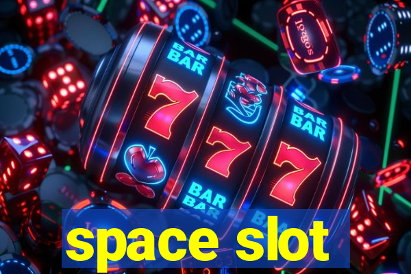 space slot