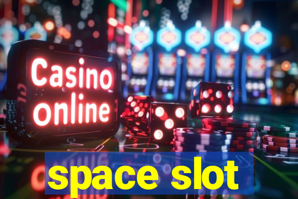 space slot