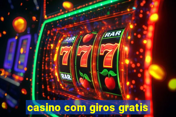 casino com giros gratis