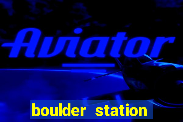 boulder station hotel & casino