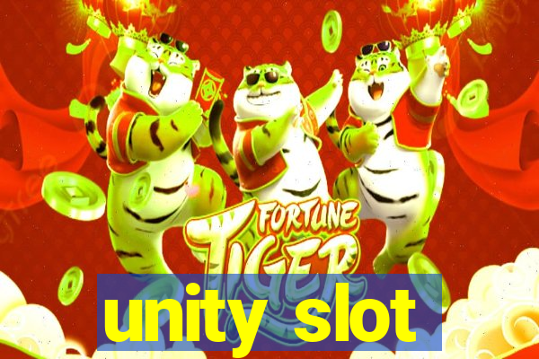 unity slot