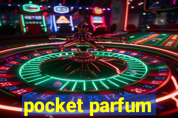 pocket parfum