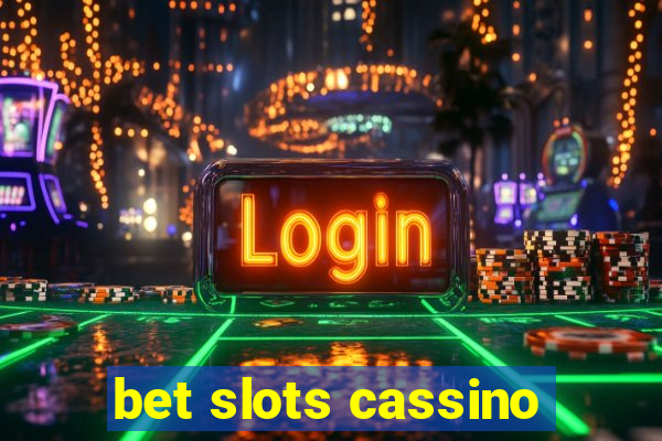 bet slots cassino