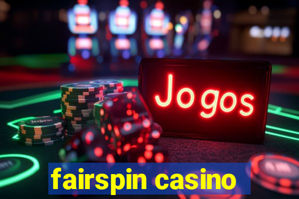 fairspin casino