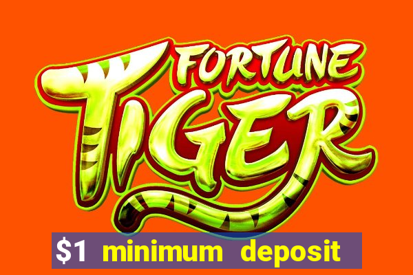 $1 minimum deposit casino canada 2021