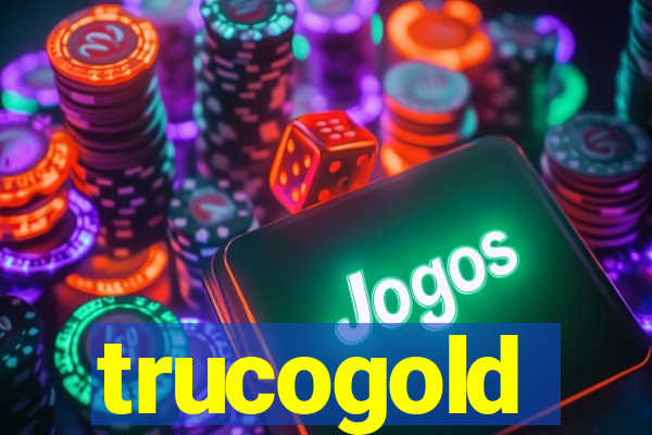 trucogold