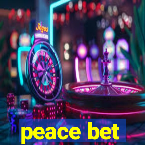 peace bet