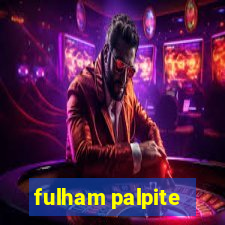 fulham palpite